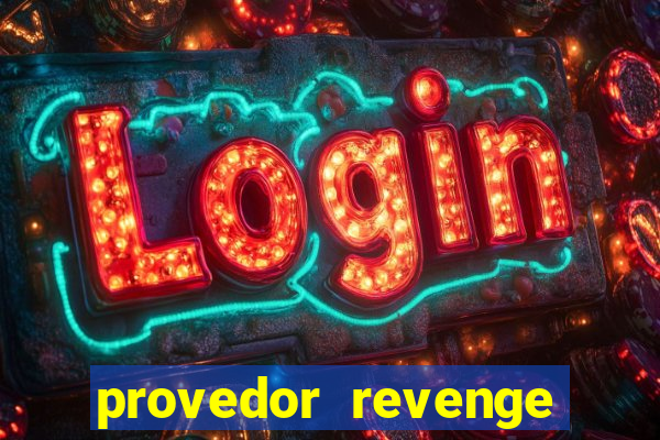 provedor revenge slots demo